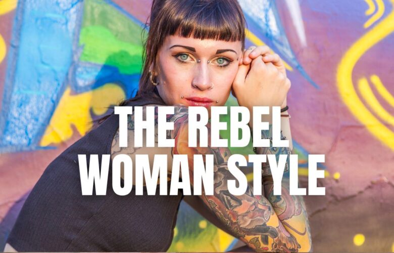 The rebel woman style